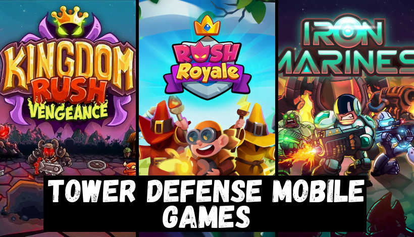 Best 40 Tower Defense Mobile Games Of ALL Time 2021 [Android/iOS]