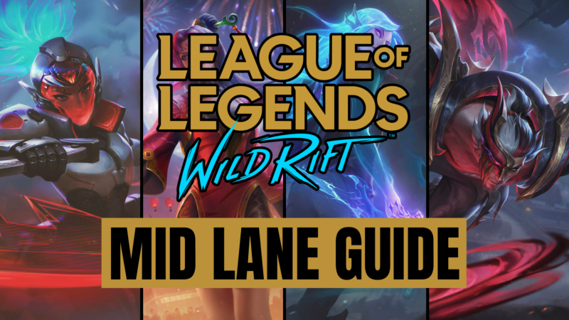 Mastering the Mid Lane: A Comprehensive Wild Rift Mid Lane Guide