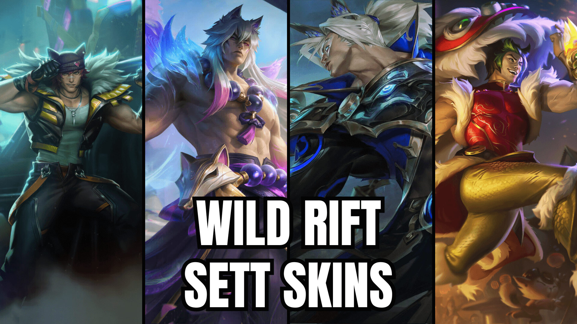 List Of All Sett Skins in Wild Rift: From Worst to The Best.